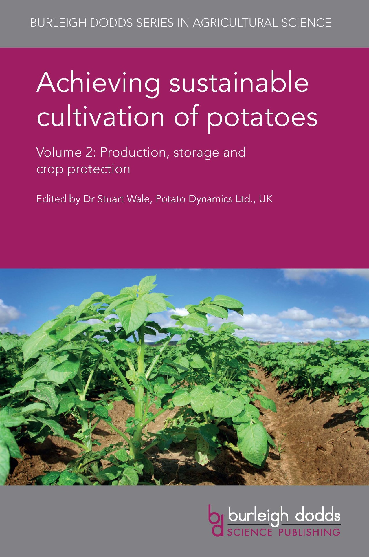 Achieving sustainable cultivation of potatoes Volume 2