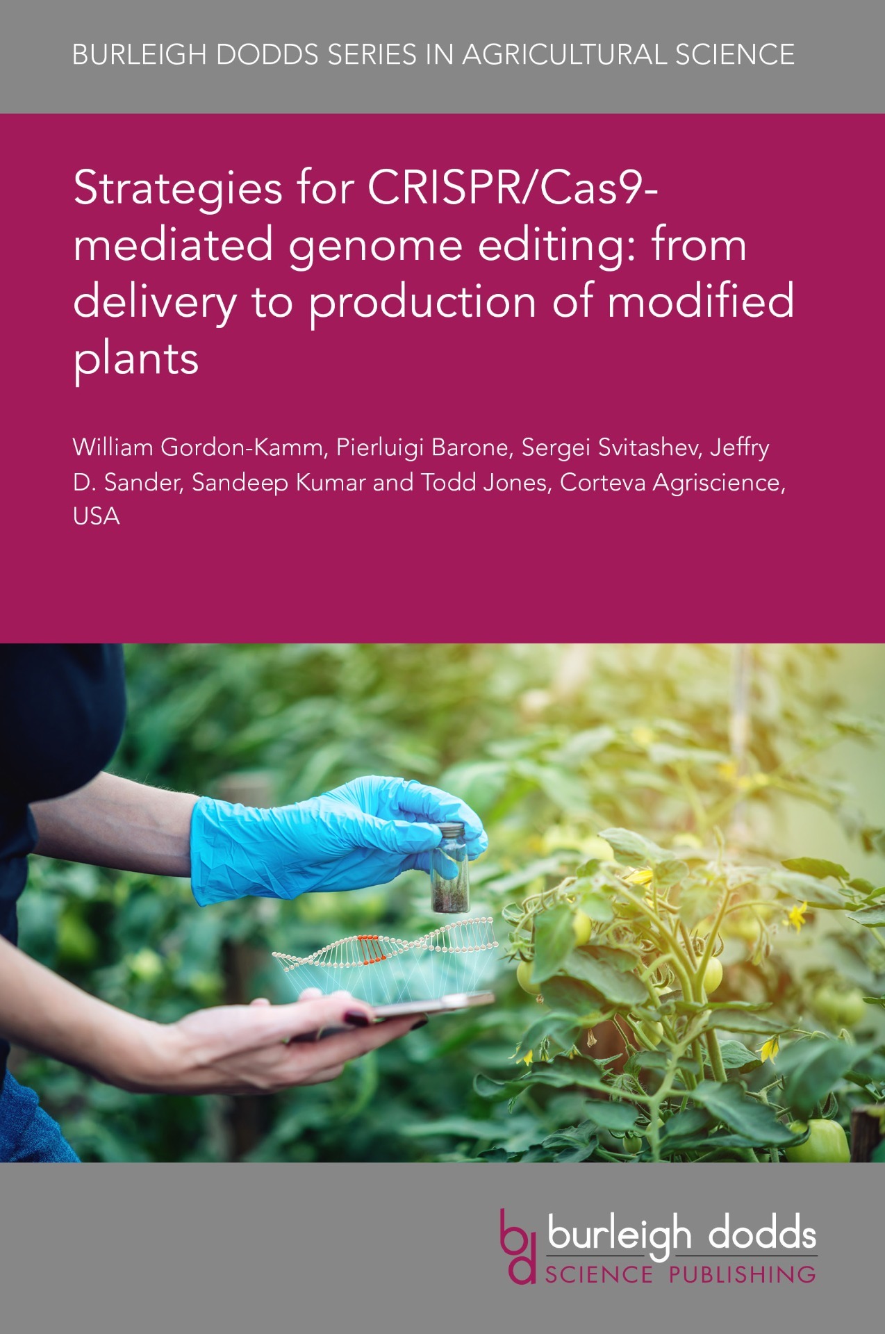 Strategies for CRISPR/Cas9-mediated genome editing: from delivery to production of modified plants
