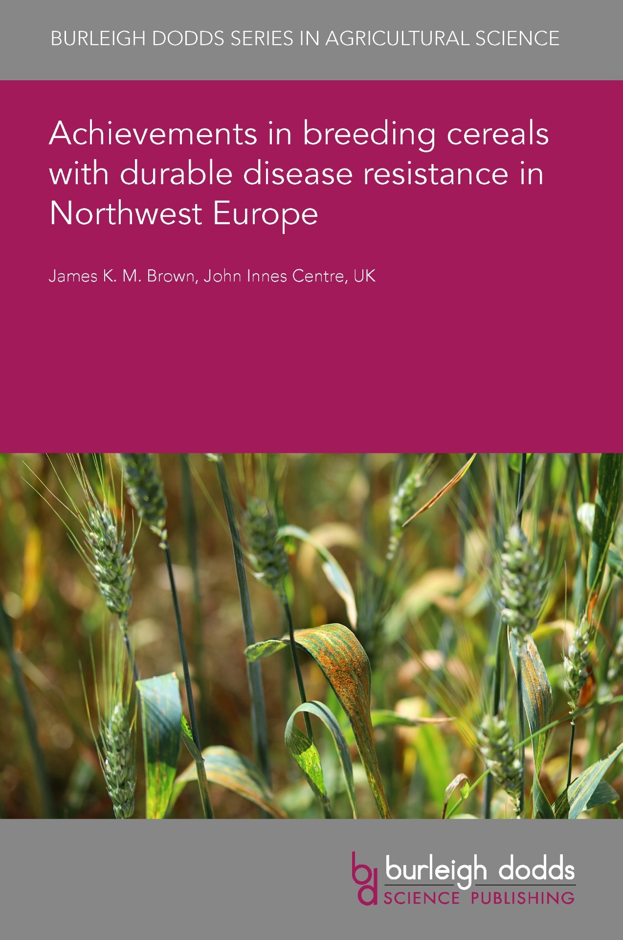 Achievements in breeding cereals with durable disease resistance in Northwest Europe