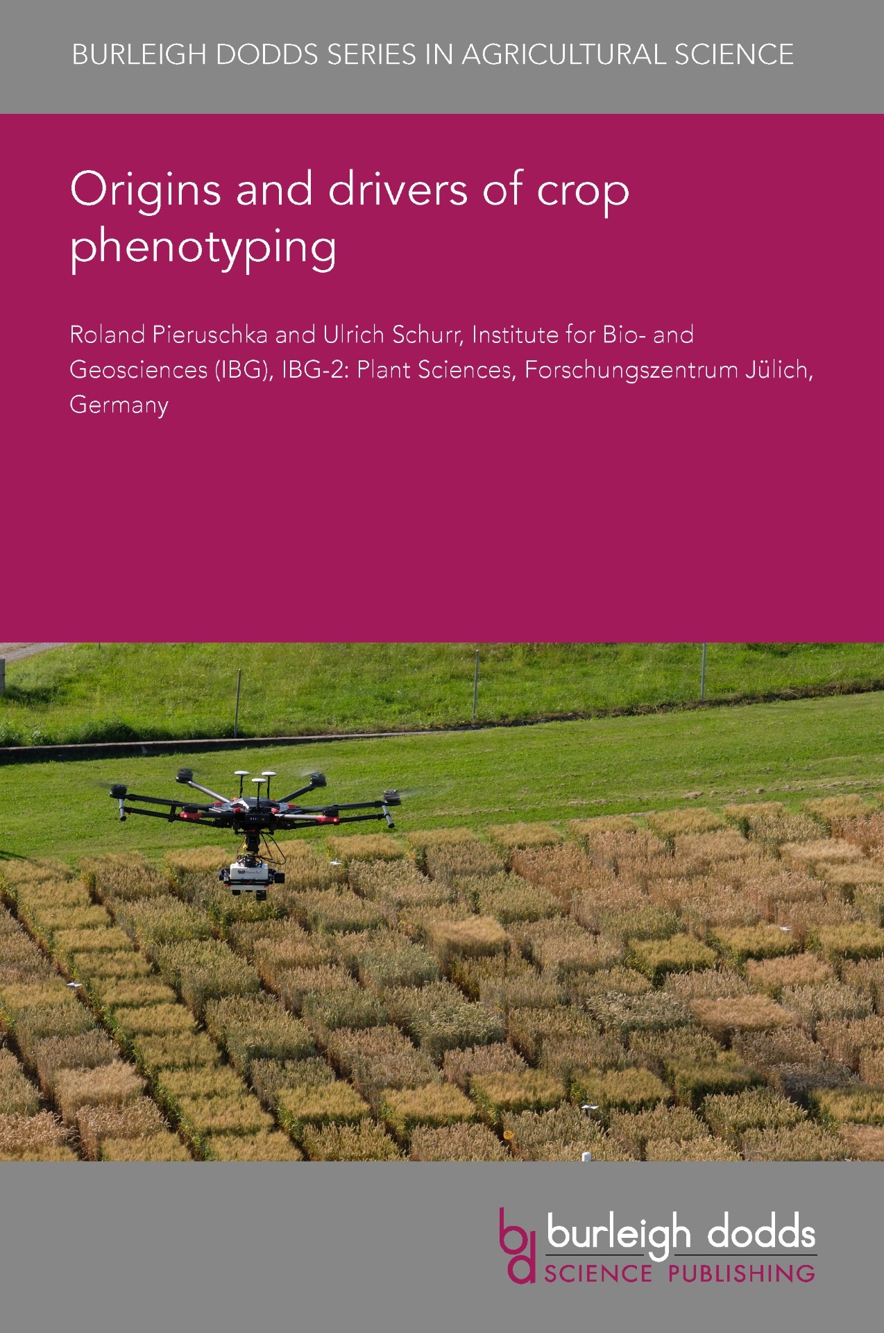 Origins and drivers of crop phenotyping