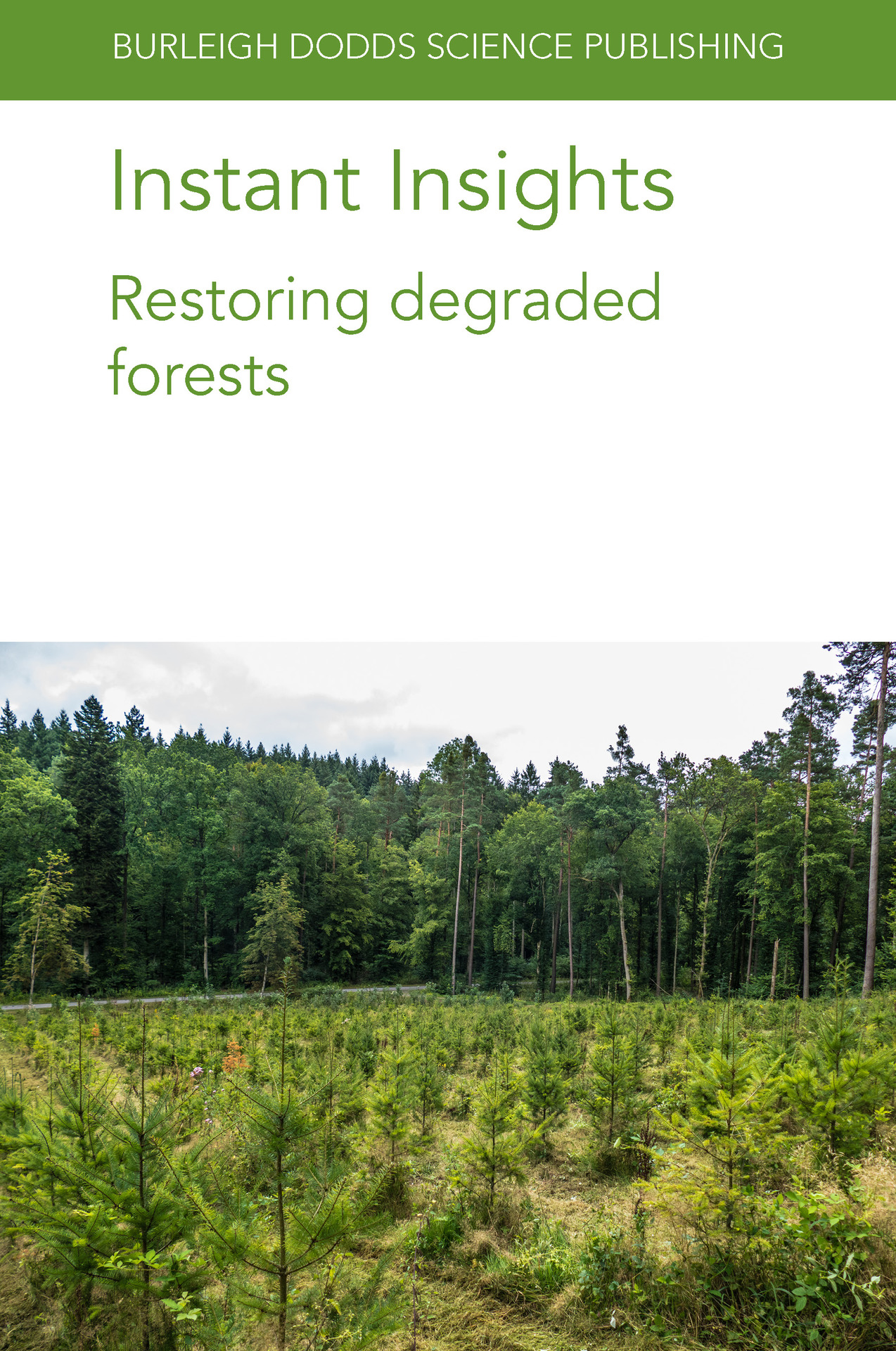 Restoring degraded forests