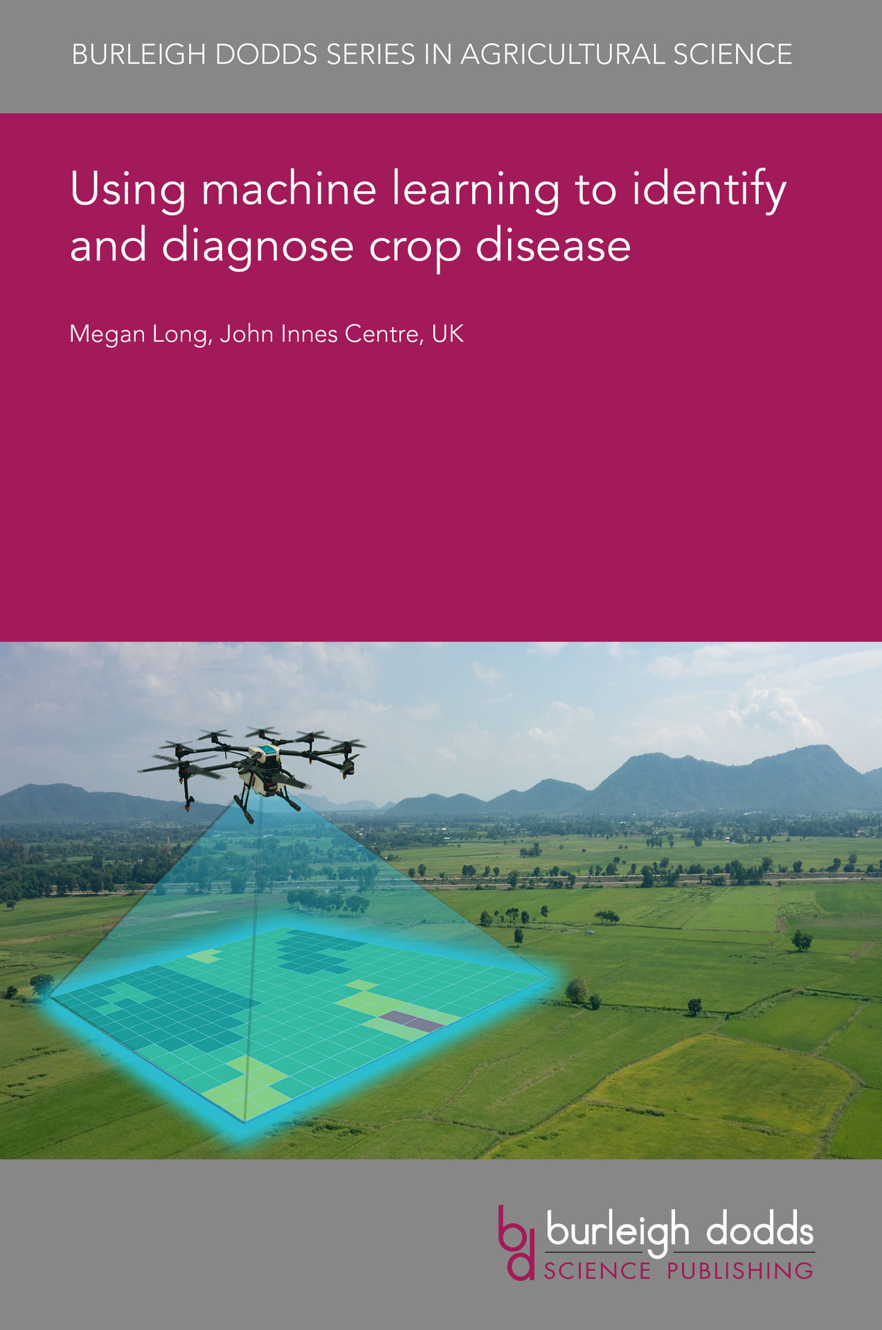 Using machine learning to identify and diagnose crop disease