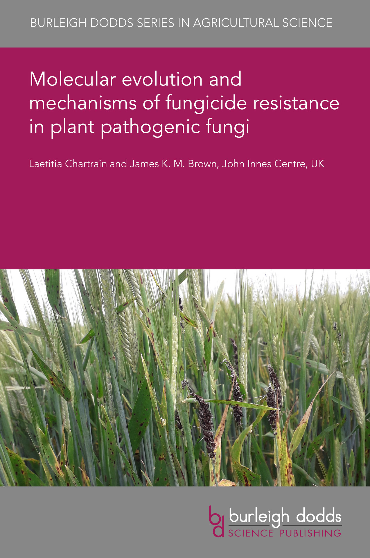 Molecular evolution and mechanisms of fungicide resistance in plant pathogenic fungi - Cover