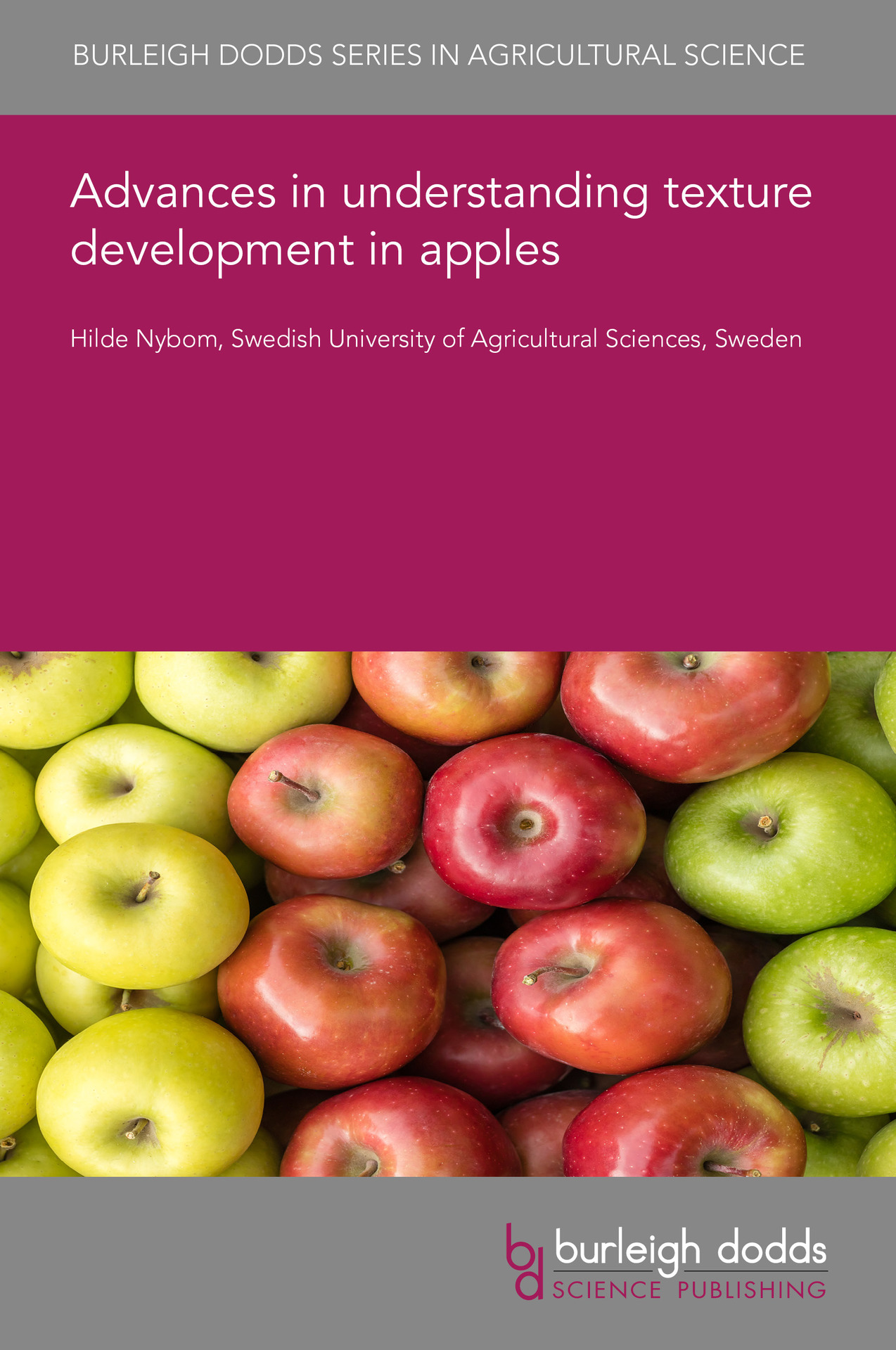 Advances in understanding texture development in apples