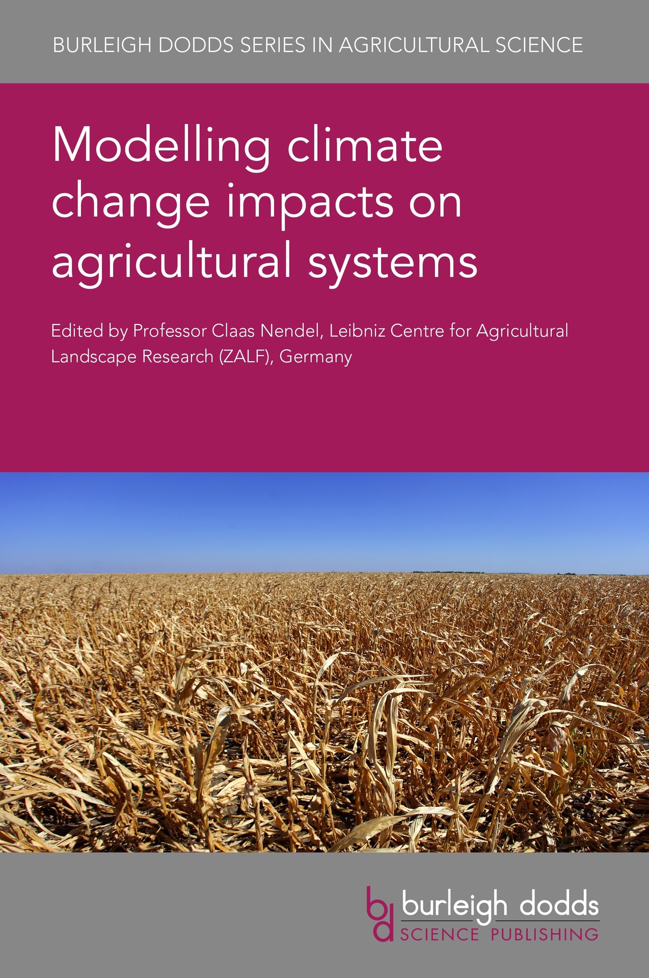 Modelling climate change impacts on agricultural systems - Cover