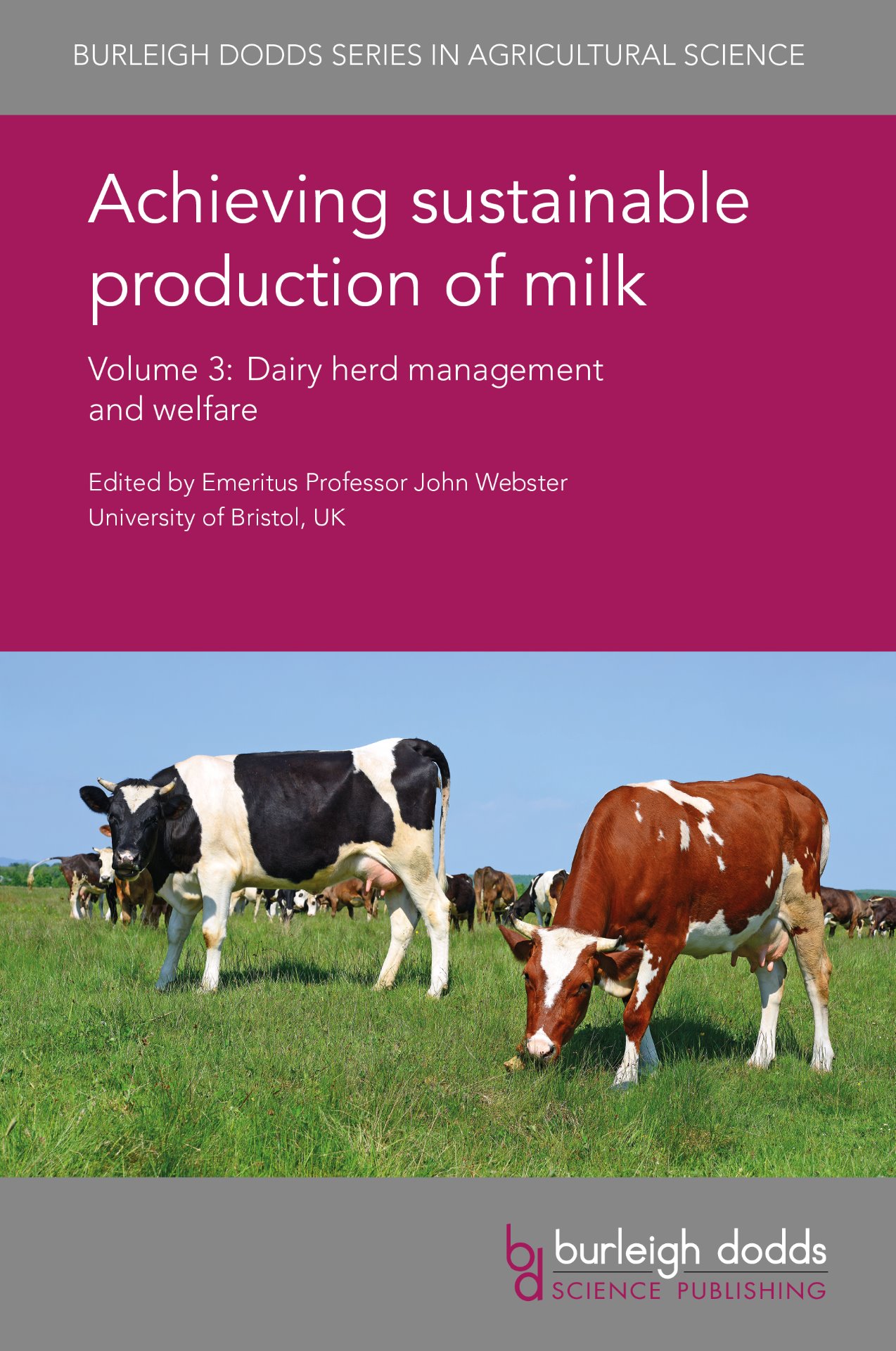Achieving sustainable production of milk Volume 3