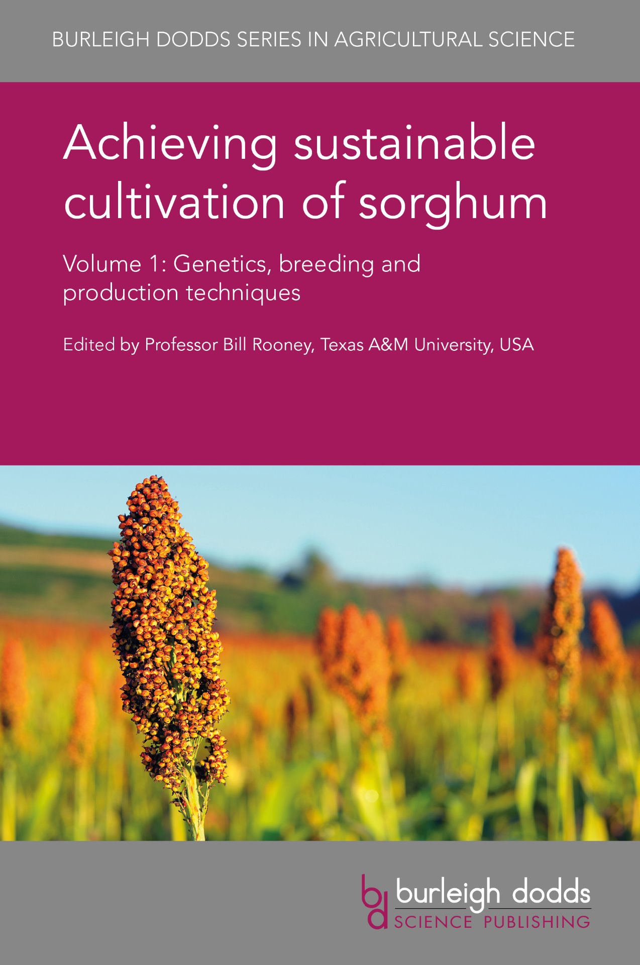Achieving sustainable cultivation of sorghum - Volume 1 Cover