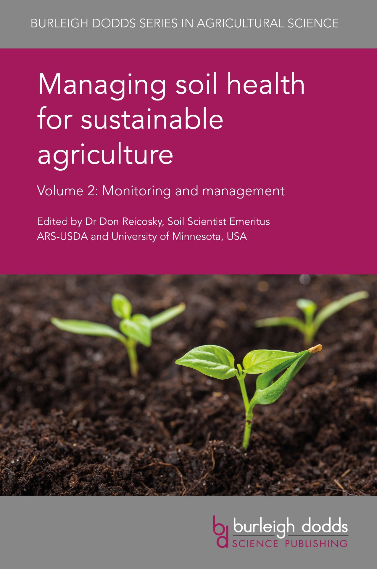 Managing soil health for sustainable agriculture Volume 2